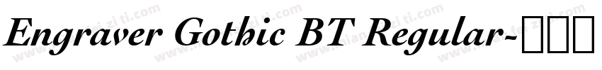 Engraver Gothic BT Regular字体转换